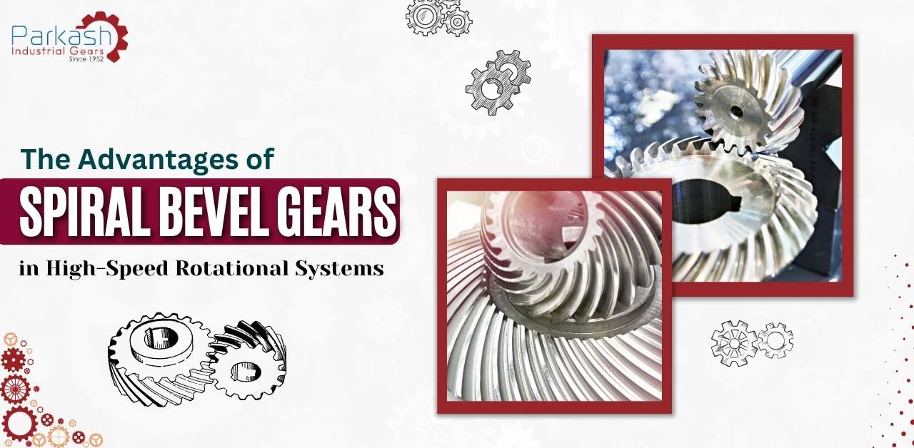 Spiral Bevel Gears