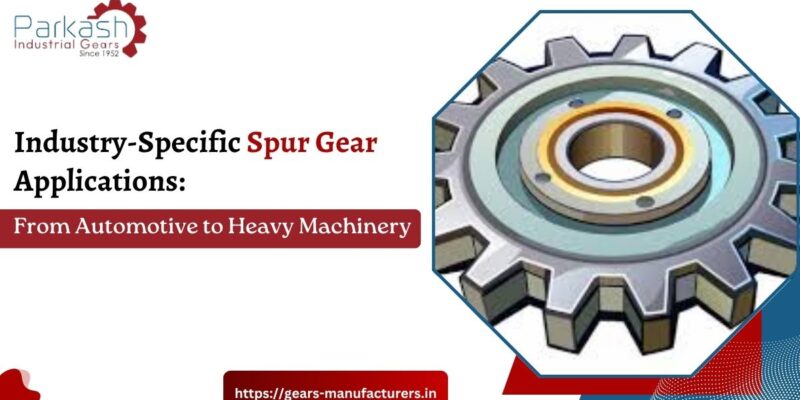 Spur Gear Manufacturer