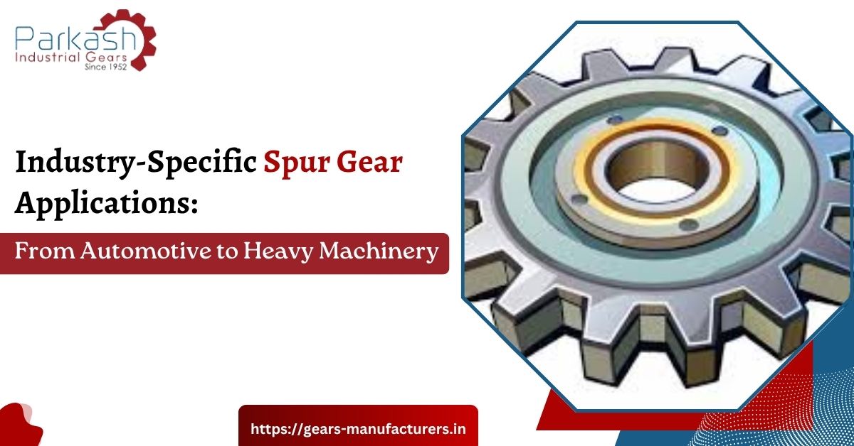 Spur Gear Manufacturer
